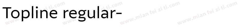 Topline regular字体转换